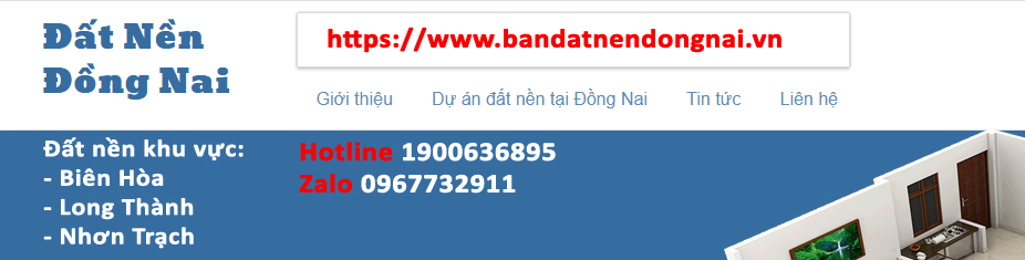 Công ty TNHH thương mại DV Đầu Tư Nam Đô một trong những địa điểm đáng tin cậy cho quý khách hàng đang muốn mua đất nền dự án, đất nền thổ cư, nhà phố tại Đồng Nai.